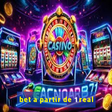 bet a partir de 1 real